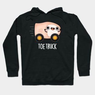 Toe Truck Cute Anatomy Body Parts Pun Hoodie